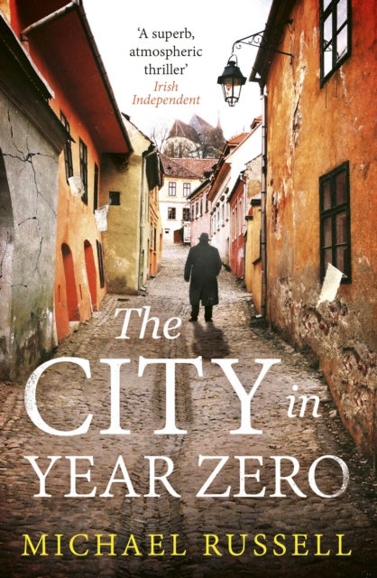The City in Year Zero - The gripping WW2 historical thriller
