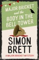 Major Bricket and the Body in the Bell Tower