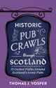 Historic Pub Crawls Through Scotland