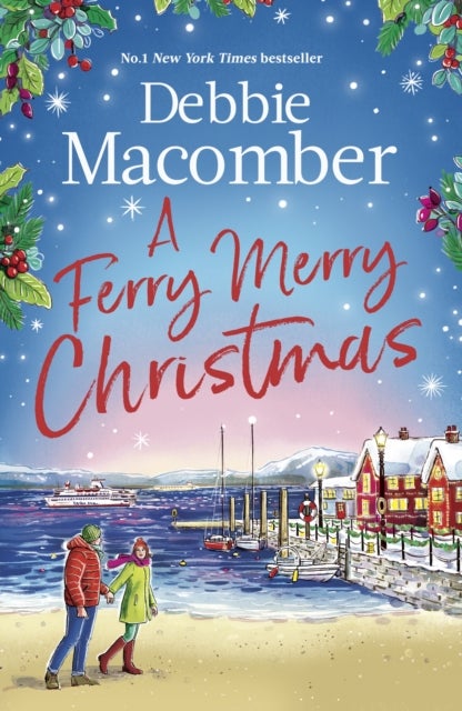 A Ferry Merry Christmas - from the million-copy and New York Times bestselling author comes a heart-warming festive read for 2026