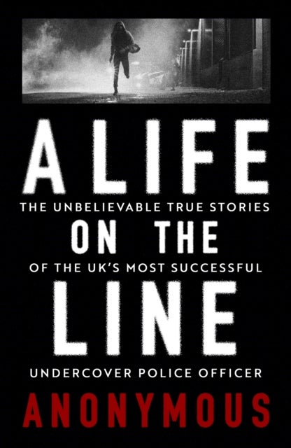 A Life on the Line