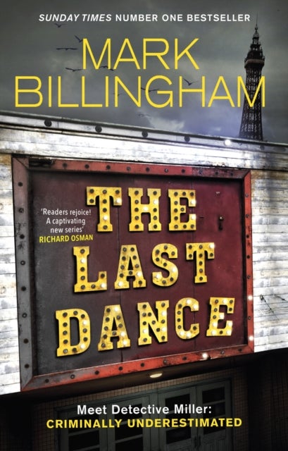 The Last Dance - A Detective Miller case - the first new Billingham series in 20 years
