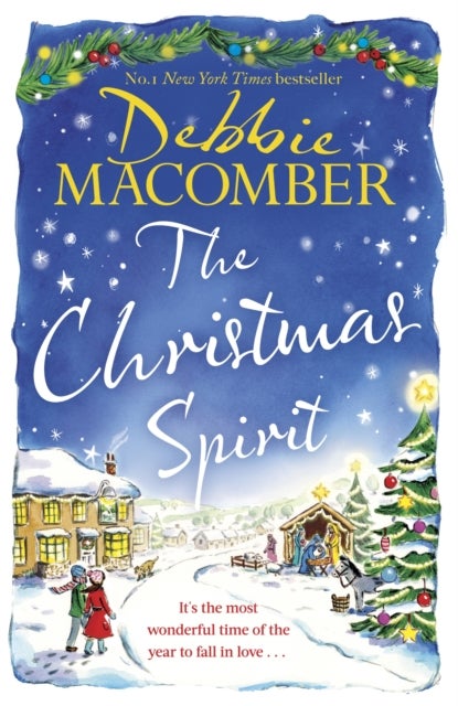 The Christmas Spirit - the most heart-warming festive romance to get cosy with this winter, from the New York Times bestseller