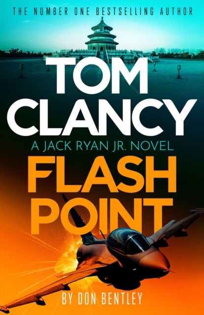 Tom Clancy Flash Point - The high-octane mega-thriller that will have you hooked!