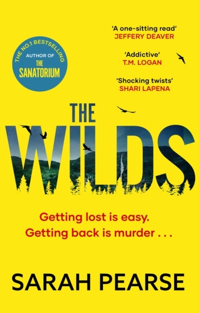 The Wilds - The thrilling new mystery from the bestselling author of The Sanatorium