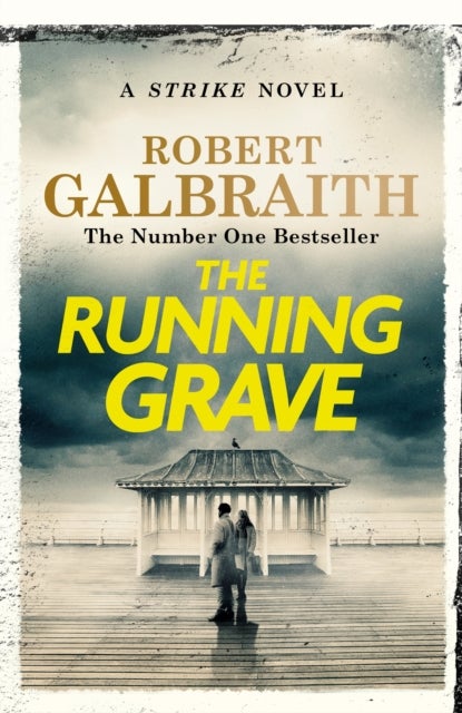 The Running Grave - Cormoran Strike Book 7
