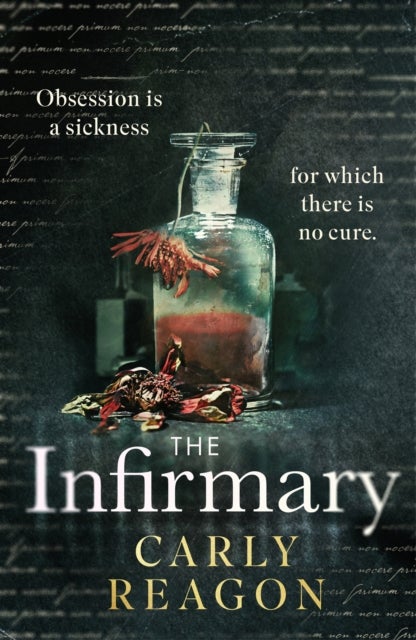 The Infirmary - The chilling new gothic thriller from the author of The Toll House, perfect for Halloween 2025