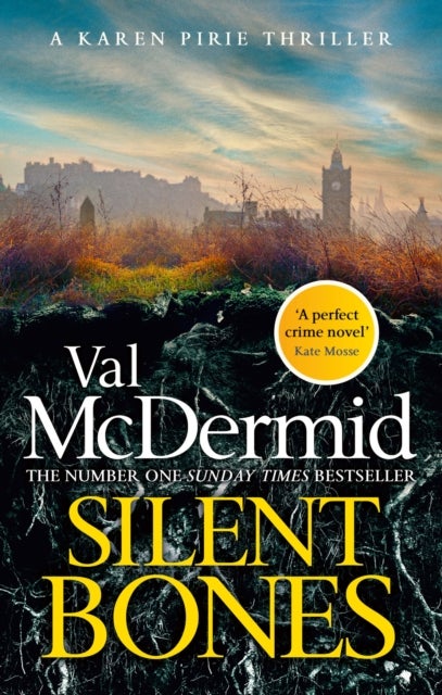 Silent Bones - The powerful new Karen Pirie thriller from the no.1 bestselling author