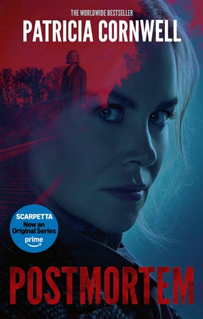 Postmortem - The first in the ground-breaking, globally bestselling Kay Scarpetta series