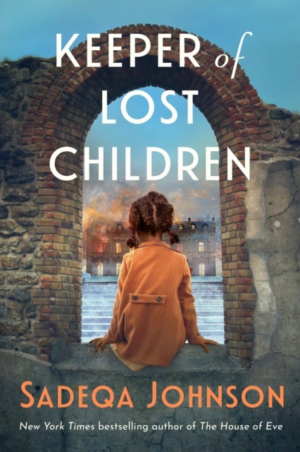 Keeper of Lost Children - 'I loved it' Clare Leslie Hall. From the New York Times bestselling author of The House of Eve comes a heartbreaking and immersive historical novel