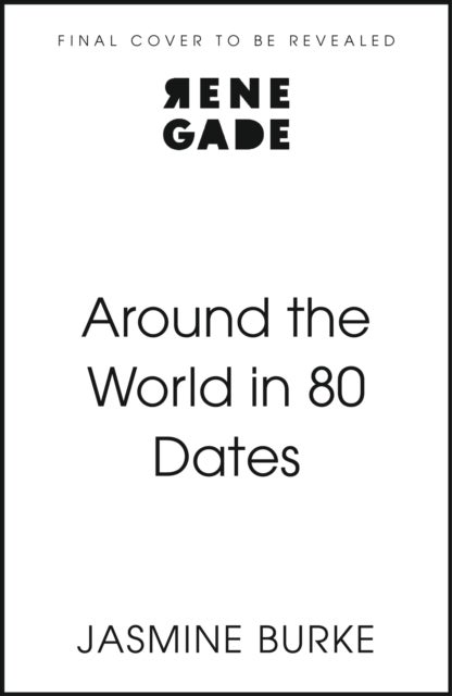 Around the World in 80 Dates
