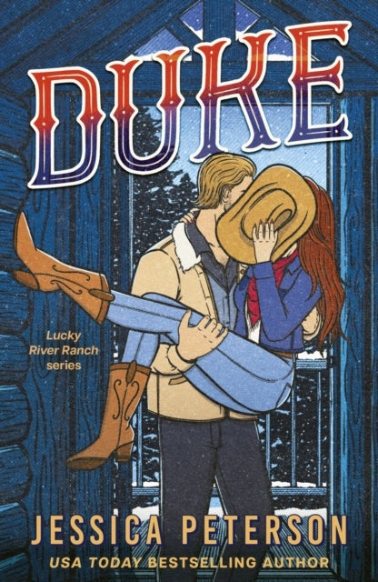 Duke - A wildly hot snowed-in, found-family cowboy romance from bestselling sensation