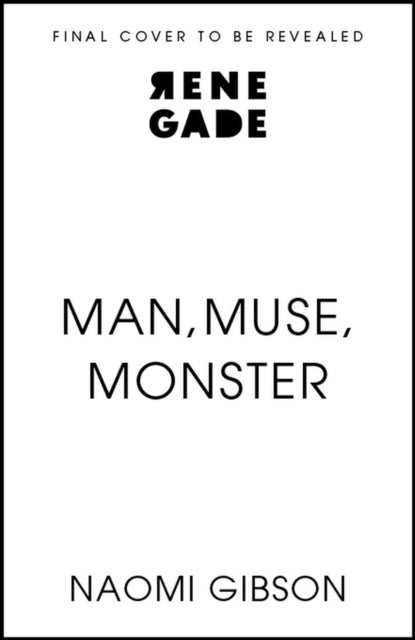 Man, Muse, Monster - Haunting and irresistible dark academia horrormance