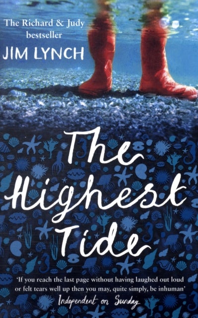 The Highest Tide - The Richard & Judy Book Club Pick