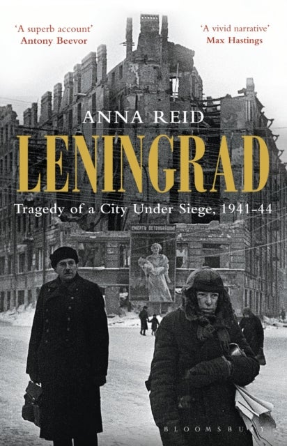 Leningrad - Tragedy of a City under Siege, 1941-44