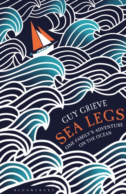 Sea Legs - One Family’s Adventure on the Ocean