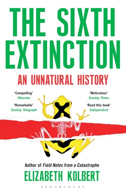 The Sixth Extinction - An Unnatural History
