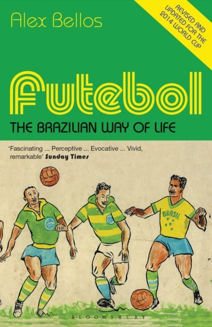 Futebol - The Brazilian Way of Life - Updated Edition