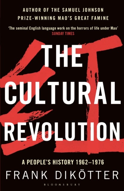 The Cultural Revolution - A People's History, 1962—1976