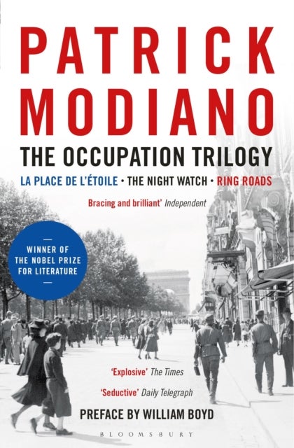 The Occupation Trilogy - La Place de l'Etoile – The Night Watch – Ring Roads
