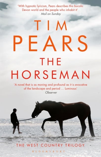 The Horseman - The West Country Trilogy