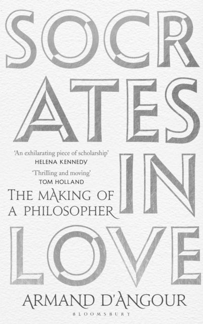 Socrates in Love - The Making of a Philosopher