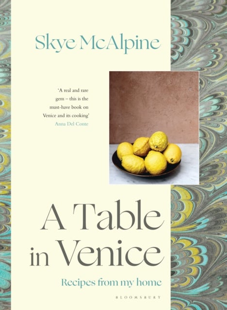 A Table in Venice - Recipes from my home