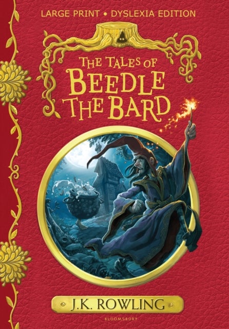 The Tales of Beedle the Bard - Large Print Dyslexia Edition
