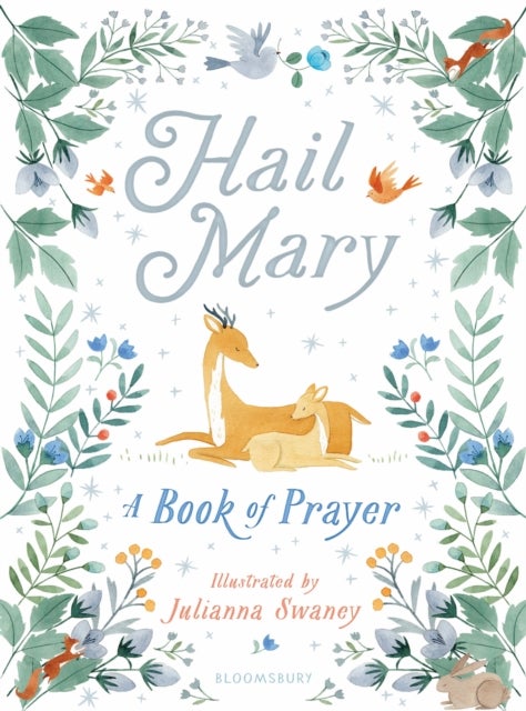 Hail Mary - A Book of Prayer