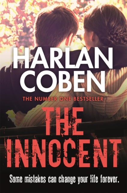 The Innocent - From the Number One bestselling creator of the hit Netflix series Missing You