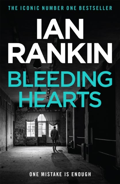 Bleeding Hearts - From the iconic #1 bestselling author of A SONG FOR THE DARK TIMES