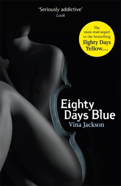Eighty Days Blue - The second book in the spicy and pulse-racing romantic series (Eighty Days 2)