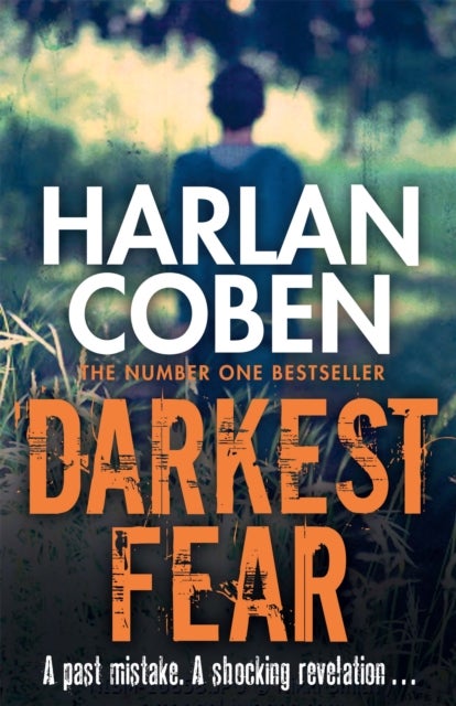 Darkest Fear - From the Number One bestselling creator of the hit Netflix series Missing You