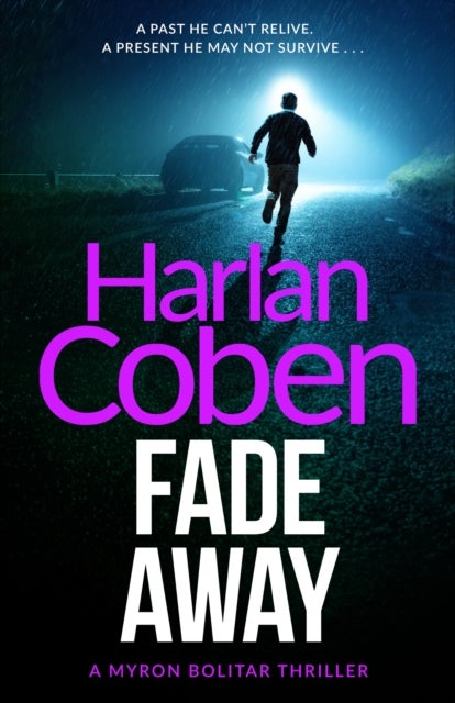 Fade Away - From the Number One bestselling creator of the hit Netflix series Missing You