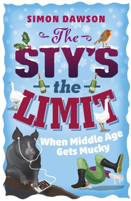 The Sty's the Limit - When Middle Age Gets Mucky