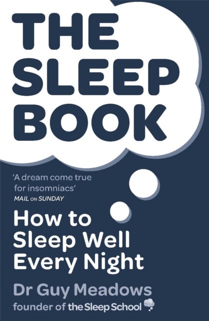 The Sleep Book - How to Sleep Well Every Night