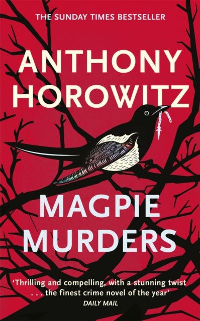 Magpie Murders - The book of the major hit BBC series Magpie Murders from the Sunday Times bestselling author