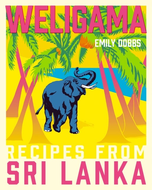 Weligama - Recipes from Sri Lanka