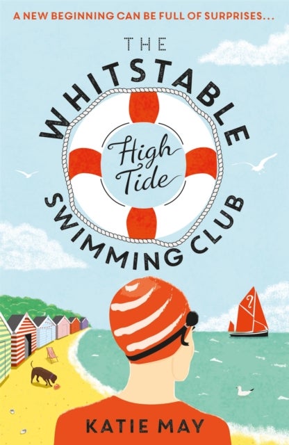 The Whitstable High Tide Swimming Club - A feel-good novel all about female friendship and community