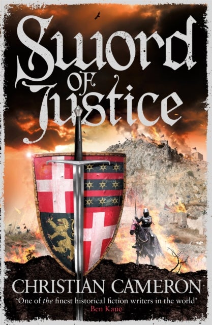 Sword of Justice - An epic medieval adventure from the master of historical fiction