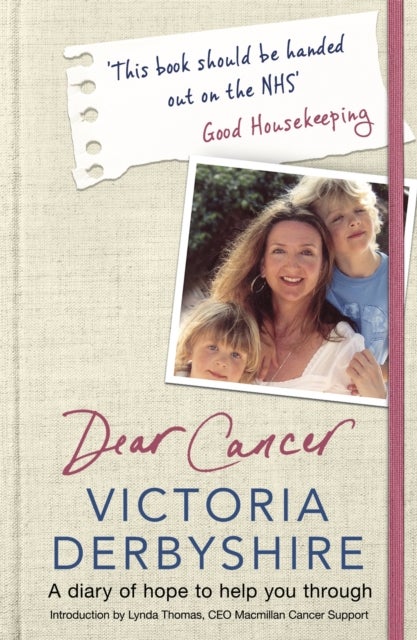 Dear Cancer - A diary of hope to help you through