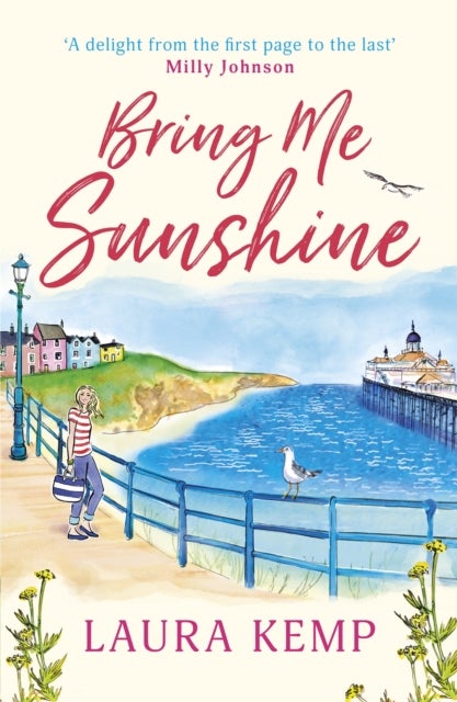 Bring Me Sunshine - The perfect heartwarming and feel-good book to curl up with this year!