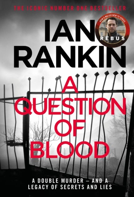 A Question of Blood - The number one bestselling series that inspired BBC One’s REBUS