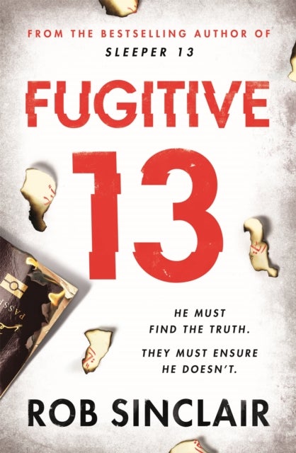 Fugitive 13 - The second action-packed, thrilling instalment of the best-selling, gripping series