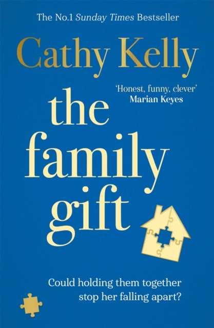 The Family Gift - A funny, clever page-turning bestseller about real families and real life