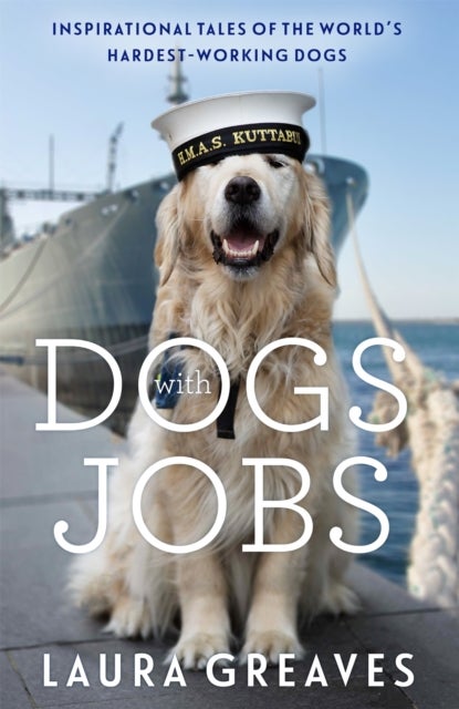 Dogs With Jobs - The perfect stocking filler for dog lovers