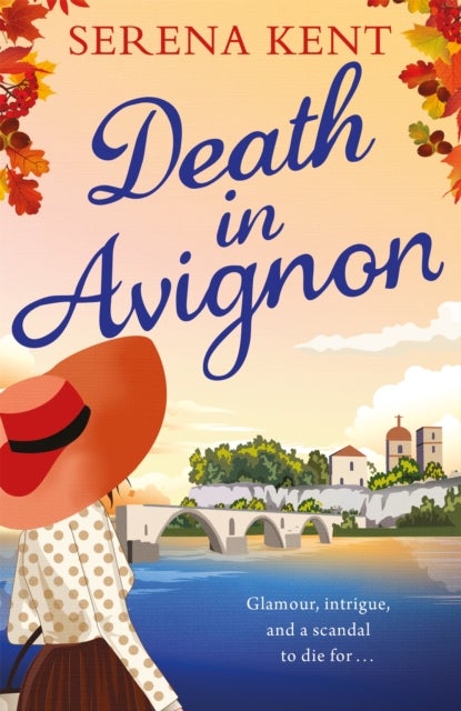 Death in Avignon - The perfect summer murder mystery