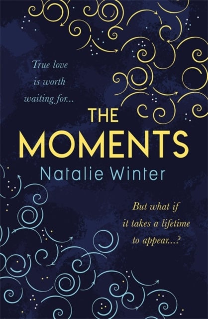 The Moments - A heartfelt story about missed chances and happy endings