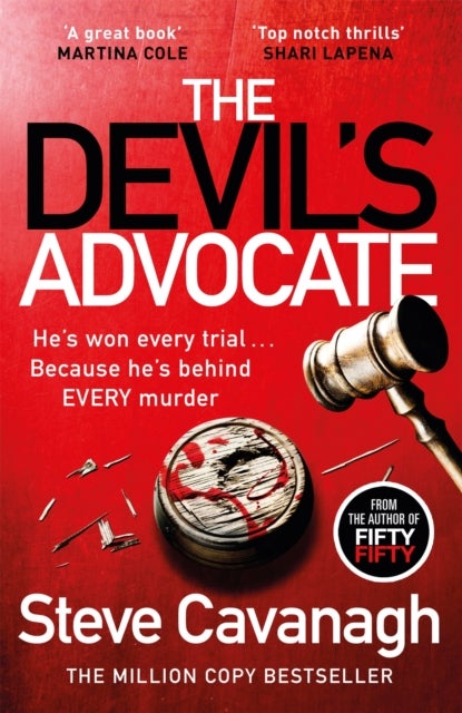The Devil¿s Advocate - The follow up to THIRTEEN and FIFTY FIFTY
