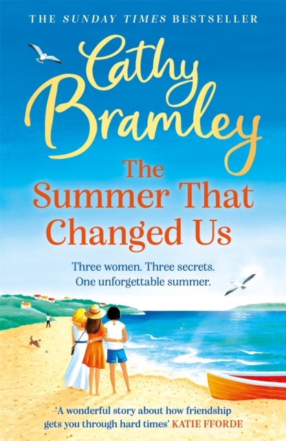 The Summer That Changed Us - The uplifting and escapist read from the Sunday Times bestselling storyteller